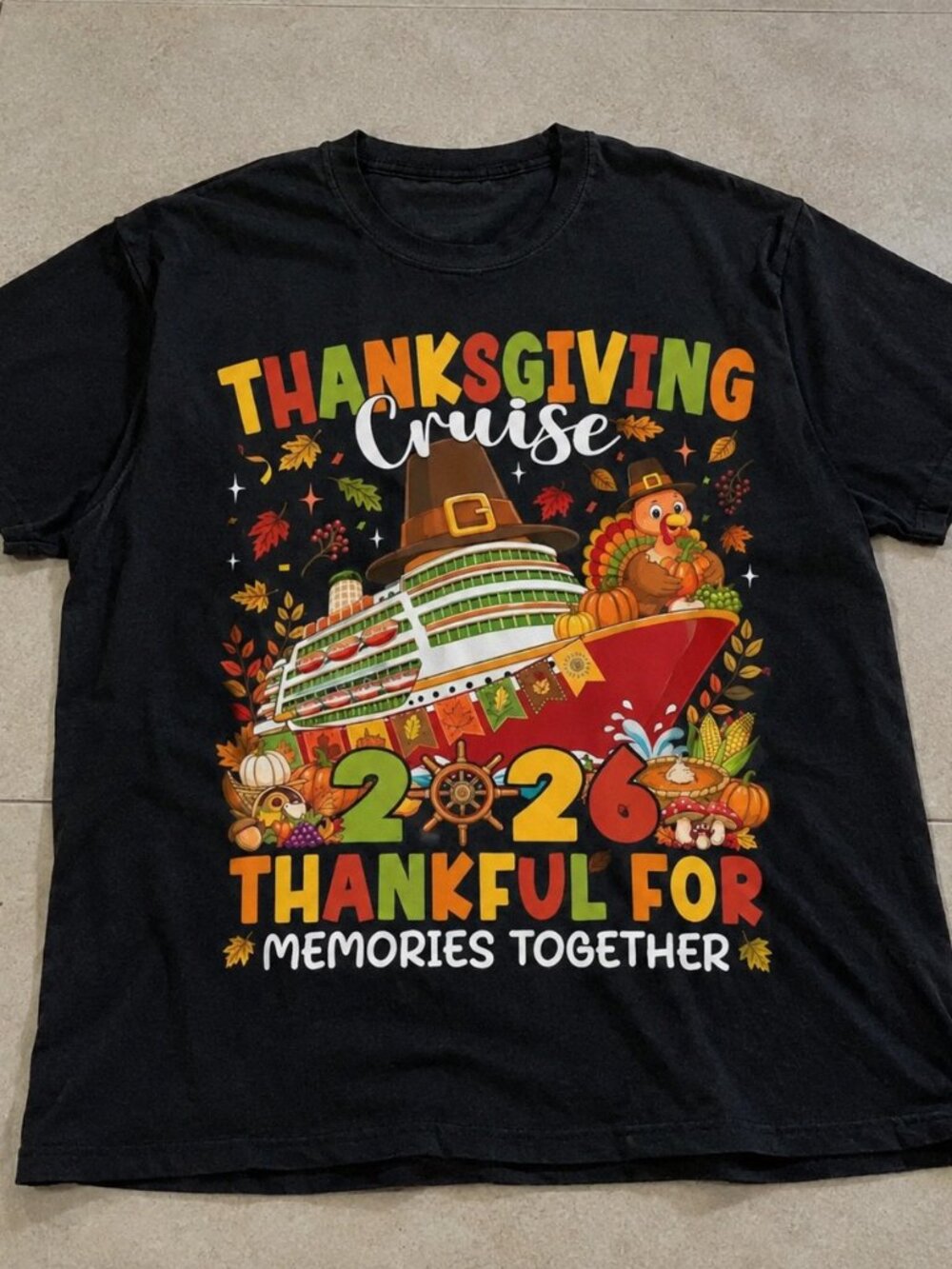 Thanksgiving Cruise 2026 Thankful For Memories Together Black T-Shirt